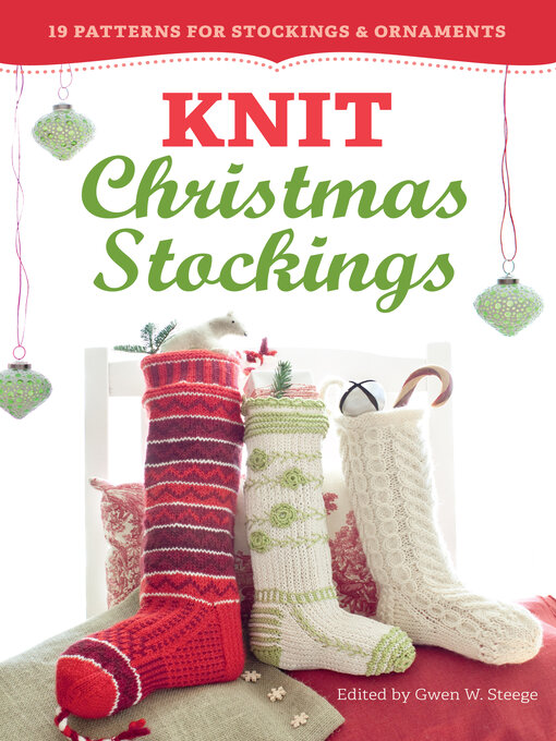 Title details for Knit Christmas Stockings by Gwen W. Steege - Available